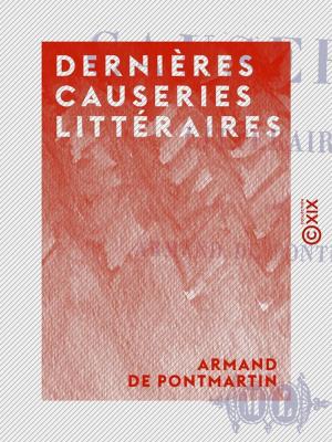 Cover of the book Dernières causeries littéraires by Émile Faguet