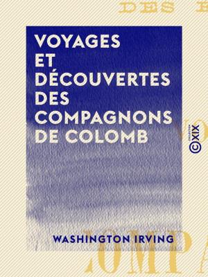 Cover of the book Voyages et Découvertes des compagnons de Colomb by Armand Silvestre