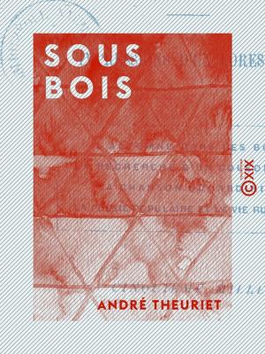 Cover of the book Sous bois by Jules Claretie