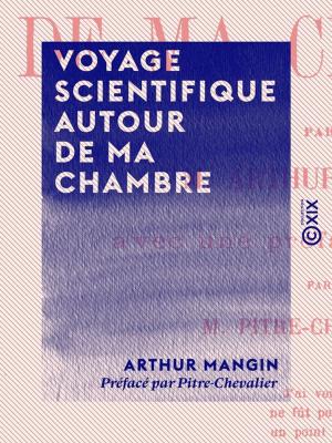 Cover of the book Voyage scientifique autour de ma chambre by Henriette de Witt