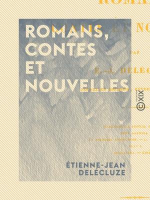 Cover of the book Romans, contes et nouvelles by Zénaïde Fleuriot