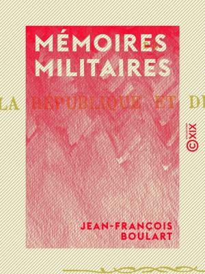 Cover of the book Mémoires militaires by Alphonse Karr