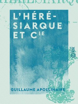 Cover of the book L'Hérésiarque et Cie by George Sand, Victor Borie