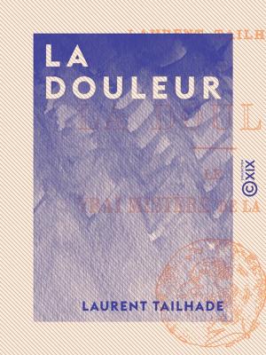 Cover of the book La Douleur by Jean Lahor