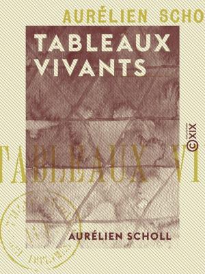 Cover of the book Tableaux vivants by Théodore de Banville