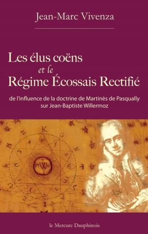 Cover of Les élus coëns et le Régime Ecossais Rectifié