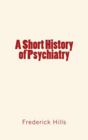 Cover of the book A Short History of Psychiatry by James Williams