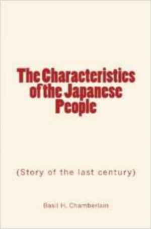Cover of the book The Characteristics of the Japanese People by Jules  Rochard, Frederick J. Pack