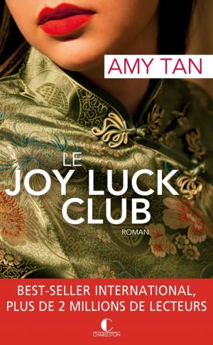 Cover of the book Le Joy Luck Club by Emma Mars