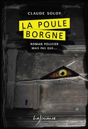 Cover of the book La Poule Borgne by Chris Cook