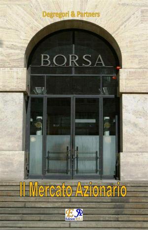 Cover of the book Il Mercato Azionario by Maria Papachristos
