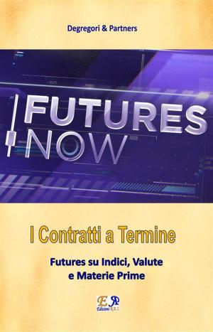 Cover of the book I Contratti a Termine by Dahlia & Marlène