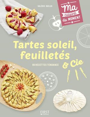 Cover of the book Tartes soleil, feuilletés et Cie by Caroline HENRY, Valérie ORSONI