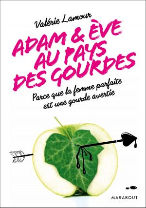 Cover of the book Adam et Eve aux pays des gourdes by Julie Ferrez