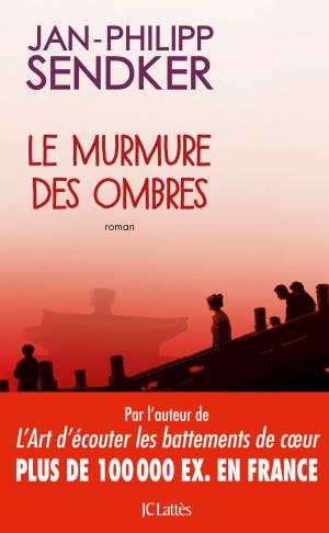 Cover of the book Le murmure des ombres by Jean Contrucci