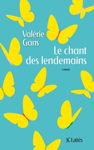 Cover of the book Le chant des lendemains by Olivier Revol