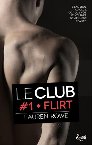 Cover of the book Flirt by Lauren Rowe