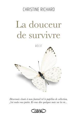 Cover of the book La douceur de survivre by Michel Galabru, Sophie Galabru