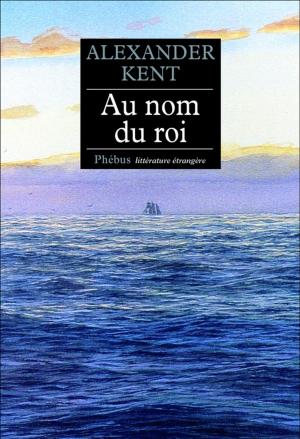 Book cover of Au nom du roi