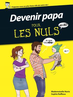 Cover of the book Devenir papa pour les nuls by Brian Holguin, Todd McFarlane, Clayton Crain