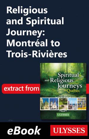 Book cover of Religious and Spiritual Journey: Montréal to Trois-Rivières