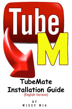 Book cover of TubeMate Installation Guide