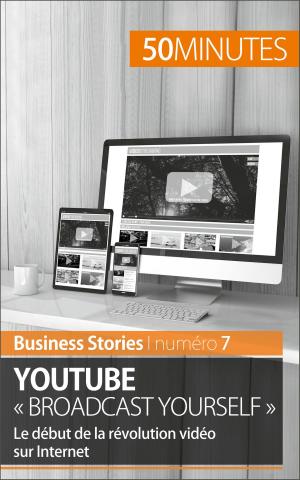 Cover of the book YouTube « Broadcast Yourself » by Mélanie Mettra, 50 minutes, Thomas Jacquemin