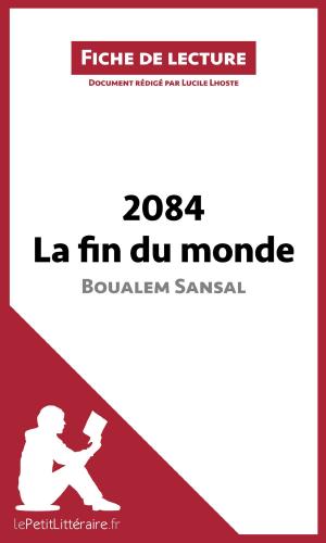 Book cover of 2084. La fin du monde de Boualem Sansal (Fiche de lecture)