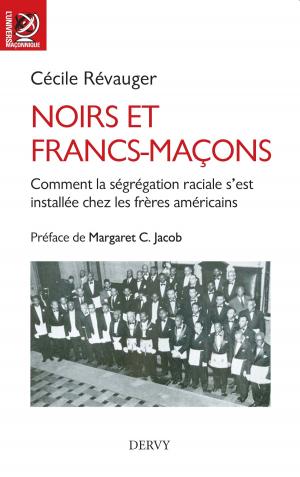 Cover of the book Noirs et francs-maçons by Claude Darche