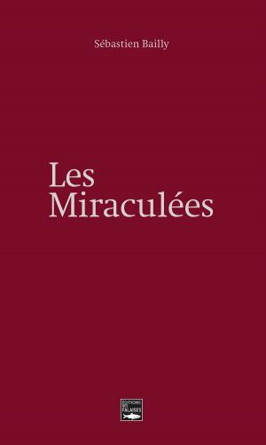 Cover of the book Les miraculées by Willa Blair