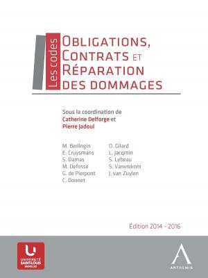 Cover of the book Obligations, contrats et réparation des dommages by Thierry Driesse, Anthemis