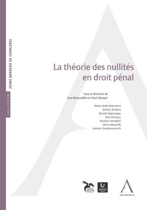 bigCover of the book La théorie des nullités en droit pénal by 