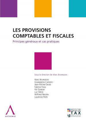 Cover of the book Les provisions comptables et fiscales by Frédéric Dechamps, Caroline Lambilot, Olivier Bogaert