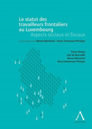 Cover of the book Le statut des travailleurs frontaliers au Luxembourg by Collectif, Anthemis