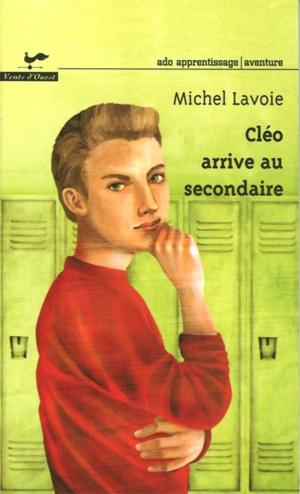 Cover of the book Cléo arrive au secondaire 86 by Olivier Bleys, Yomgui Dumont