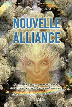 Cover of the book Nouvelle alliance by Anne Givaudan, Daniel Meurois