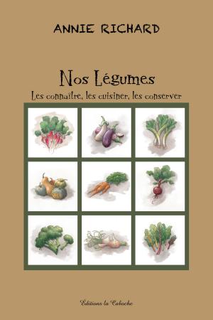 Cover of the book Nos légumes by Monique Michaud