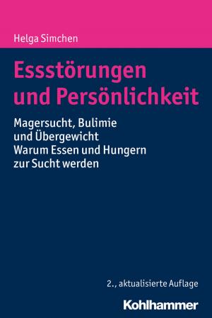 Cover of the book Essstörungen und Persönlichkeit by Helmut Kohlert, Helmut Kohlert