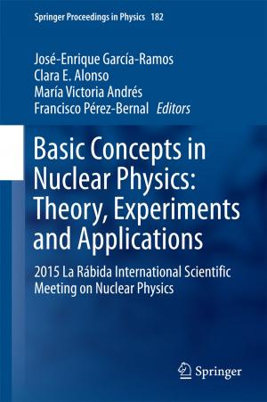 Cover of the book Basic Concepts in Nuclear Physics: Theory, Experiments and Applications by Jan Treur