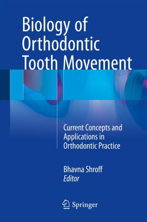Cover of the book Biology of Orthodontic Tooth Movement by Xiaojun Feng, Peng Lin, Qian Zhang