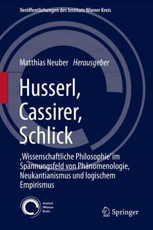 Cover of the book Husserl, Cassirer, Schlick by Bree Hadley