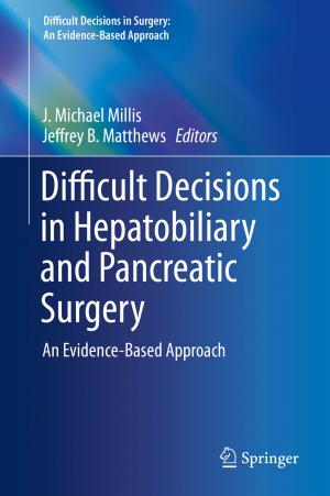 Cover of the book Difficult Decisions in Hepatobiliary and Pancreatic Surgery by M. Khalid Jawed, Alyssa Novelia, Oliver M. O'Reilly