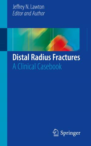 Cover of the book Distal Radius Fractures by V. Ratna Reddy, Mathew Kurian, Reza Ardakanian