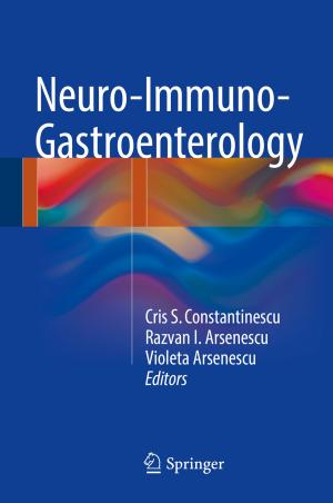 Cover of the book Neuro-Immuno-Gastroenterology by Volodymyr Govorukha, Marc Kamlah, Volodymyr Loboda, Yuri Lapusta
