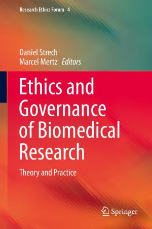 Cover of the book Ethics and Governance of Biomedical Research by Karol Zakowski, Beata Bochorodycz, Marcin Socha