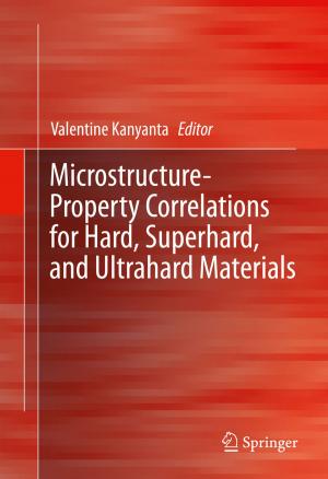 Cover of the book Microstructure-Property Correlations for Hard, Superhard, and Ultrahard Materials by 