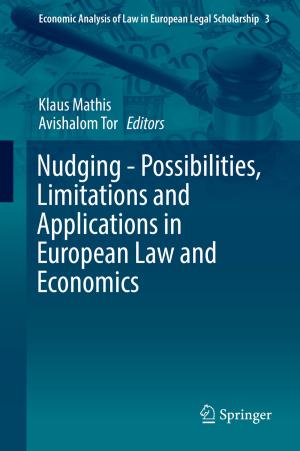 Cover of the book Nudging - Possibilities, Limitations and Applications in European Law and Economics by Giulio Sapelli