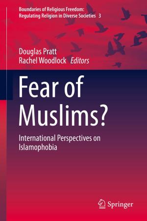 Cover of the book Fear of Muslims? by Annette Huber, Benjamin Friedrich, Jonas von Wangenheim, Stefan Müller-Stach