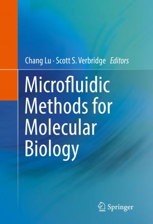 Cover of the book Microfluidic Methods for Molecular Biology by Yihui Wang, Bin Ning, Ton van den Boom, Bart De Schutter