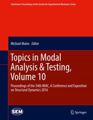 Cover of the book Topics in Modal Analysis & Testing, Volume 10 by Sebastian Nielen